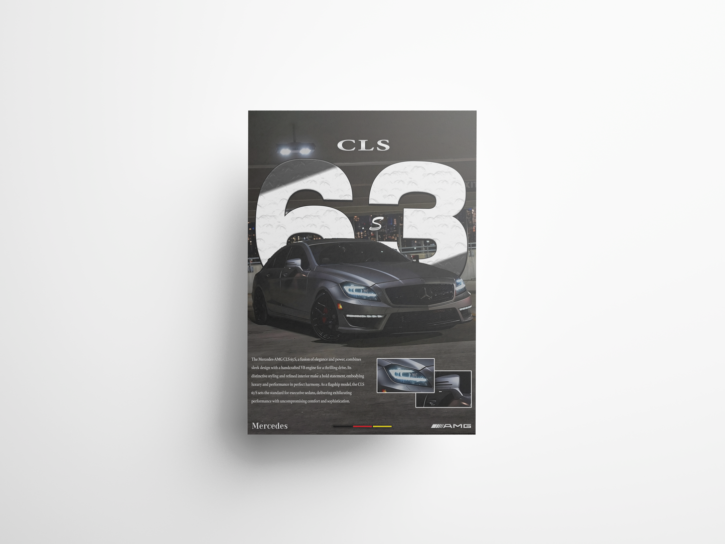 Mercedes Benz CLS 63s AMG Poster